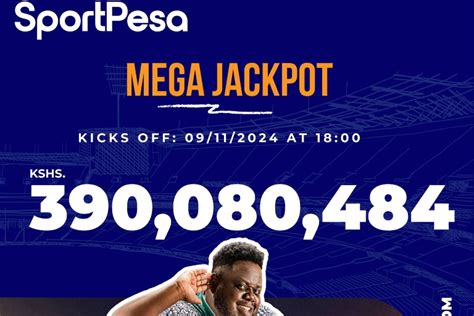 SPORTPESA MEGA JACKPOT HITS NEW HEIGHTS .
